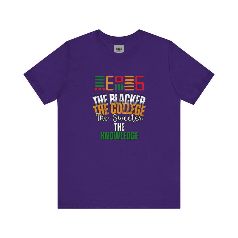 THE BLACKER THE COLLEGE TEE