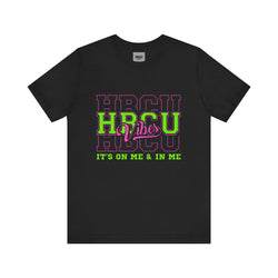 Triple HBCU Vibes / PINK AND GREEN TEE