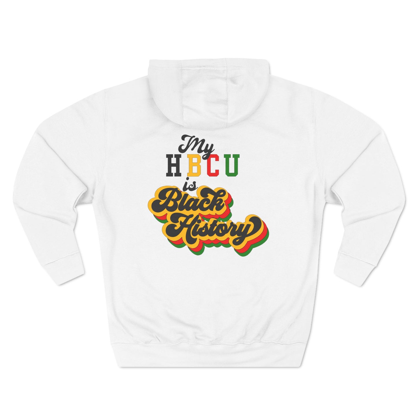 My HBCU Black History Pride Hoodie