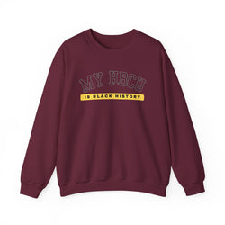 MY HBCU IS BLACK HISTORY SWEATSHIRT